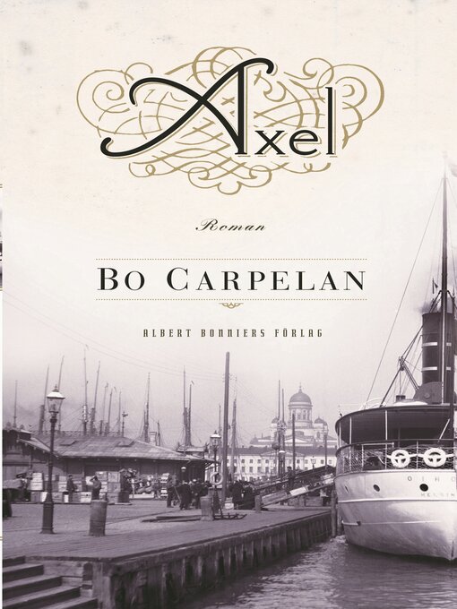 Title details for Axel by Bo Carpelan - Available